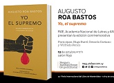 Presentación de “Yo el Supremo” de Augusto Roa Bastos