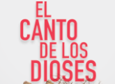 En cartel: El canto de los dioses