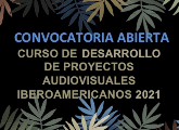 Curso de Desarrollo de Proyectos Audiovisuales Iberoamericanos