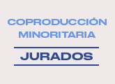 Coproducción minoritaria | Jurados