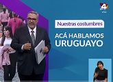 ¿Cómo es el lenguaje de los uruguayos?
