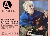 Mesa redonda: Circe Maia, premio Internacional Federico García Lorca 2023