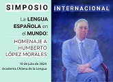 Simposio internacional “La lengua española en el mundo: homenaje a Humberto López Morales”