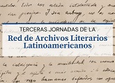 Terceras jornadas de la “Red de Archivos Literarios Latinoamericanos”